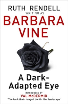 A Dark-Adapted Eye by Barbara Vine