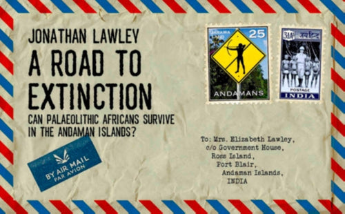 A Road to Extinction by Jonathan Lawley