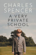A Very Private School by Charles Spencer