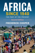 Africa since 1940 by Frederick Cooper