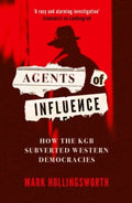 Agents of Influence by Mark Hollingsworth