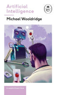 Artificial Intelligence by Michael Wooldridge