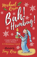 Bah! Humbug! by Michael Rosen