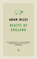 Beasts of England by Adam Biles