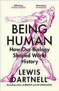 Being Human by Lewis Dartnell