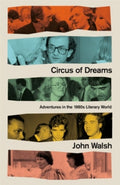 Circus of Dreams by John Walsh