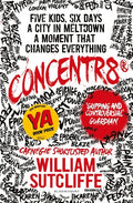 Concentr8  by William Sutcliffe