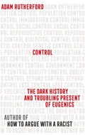 Control by Adam Rutherford
