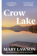 Crow Lake by Mary Lawson