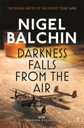 Darkness Falls from the Air by Nigel Balchin