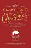 Elizabeth David's Christmas by Elizabeth David