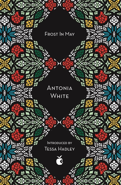 Frost In May by Antonia White