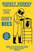 Grey Bees by Andrey Kurkov