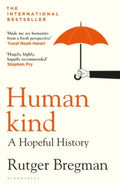 Humankind : A Hopeful History by Rutger Bregman