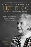 Let It Go by Dame Stephanie CH Shirley