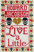 Live a Little by Howard Jacobson