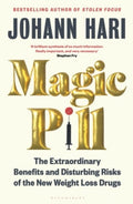 Magic Pill by Johann Hari