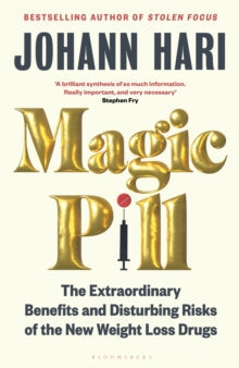 Magic Pill by Johann Hari