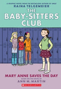 Mary Anne Saves the Day by Ann M. Martin