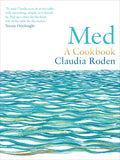 Med : A Cookbook by Claudia Roden