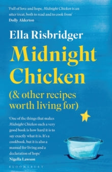 Midnight Chicken by Ella Risbridger