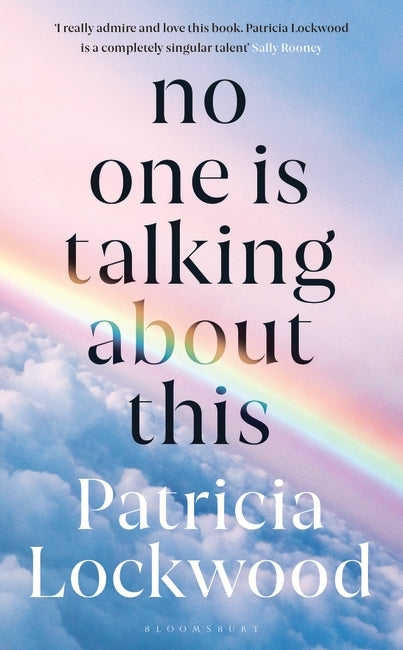 No One Is Talking About This by Patricia Lockwood