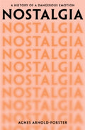Nostalgia by Agnes Arnold-Forster
