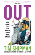 Out by Tim Shipman