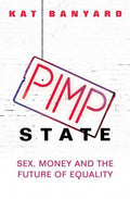 Pimp State by Kat Banyard