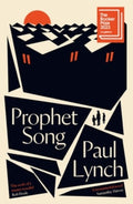 Prophet Song by Paul Lynch