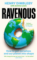 Ravenous by Henry Dimbleby