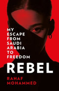 Rebel by Rahaf Mohammed