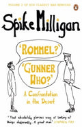 'Rommel?' 'Gunner Who?' by Spike Milligan