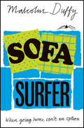 Sofa Surfer by Malcolm Duffy