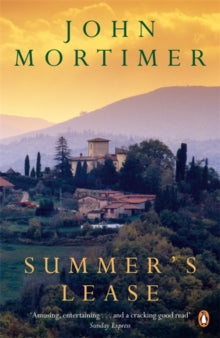 Summer's Lease by John Mortimer