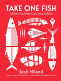 Take One Fish by Josh Niland