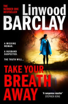 Take Your Breath Away by Linwood Barclay