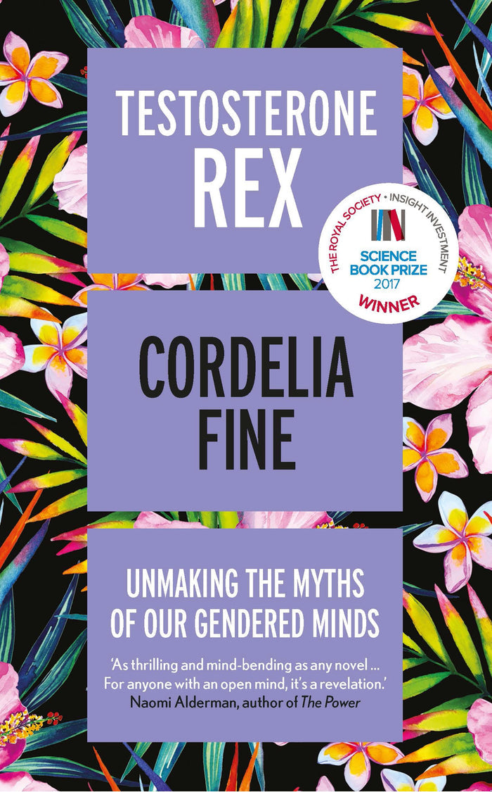 Testosterone Rex by Cordelia Fine