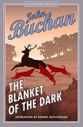 The Blanket of the Dark by John Buchan