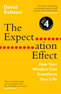 The Expectation Effect by David Robson