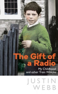 The Gift of a Radio by Justin Webb