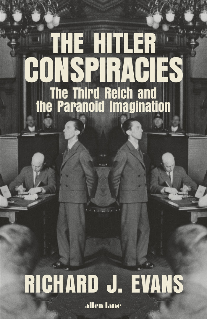 The Hitler Conspiracies by Richard J. Evans