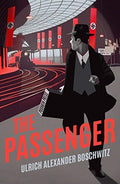 The Passenger by Ulrich Alexander Boschwitz