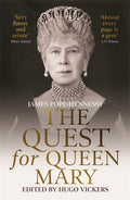 The Quest for Queen Mary by James Pope-Hennessy