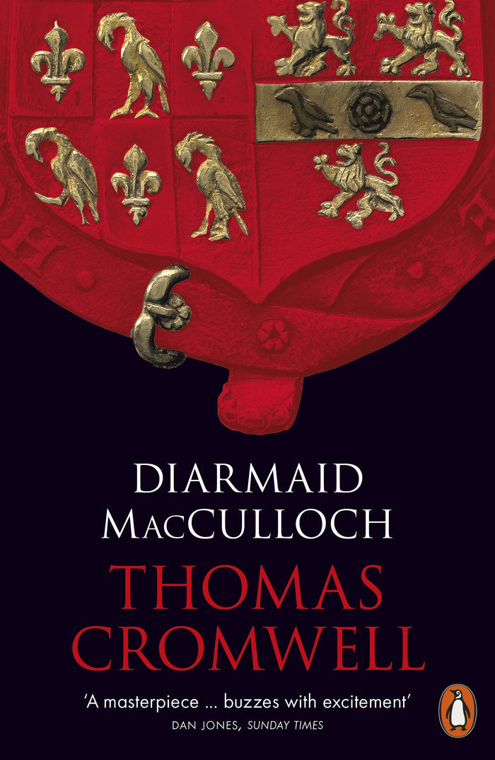 Thomas Cromwell: A Life by Diarmaid MacCulloch