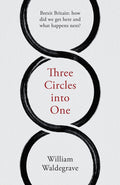 Three Circles Into One by William Waldegrave