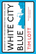 White City Blue by Tim Lott