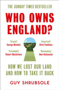 Who Owns England? by Guy Shrubsole