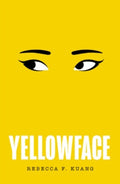 Yellowface by Rebecca F. Kuang